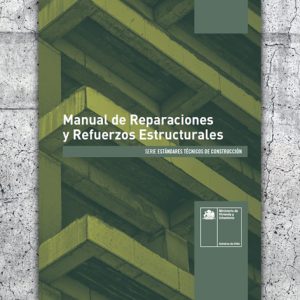 Manual de Reparaciones y Refuerzos Estructurales