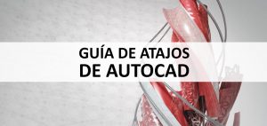 guía de atajos de autocad
