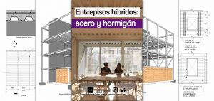 ENTREPISOS HIBRIDOS: ACERO Y HORMIGON