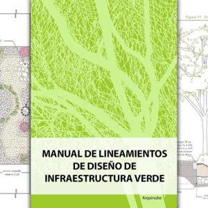 Manual de Lineamientos de Diseño de Infraestructura Verde