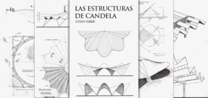 Las Estructuras de Felix Candela