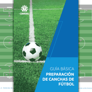 Guía Preparación de Canchas de Fútbol