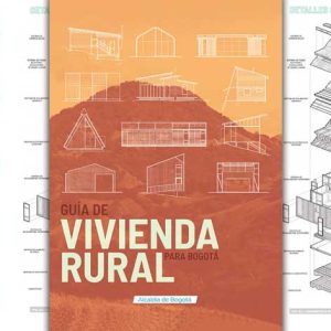 Guía de Vivienda Rural Bioclimática en Clima Frío